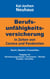 Berufsunfähigkeitsversicherung in Zeiten von Corona (Covid-19) und Pandemien - Recht | Medizin | Praxishilfen