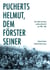 Pucherts Helmut, dem Förster seiner. Vom Leben auf einem nordhessischen Dorf