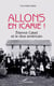 Allons en Icarie ! - Etienne Cabet et le rêve américain