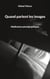 Quand parlent les images - Méditations photographiques