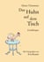 Das Huhn auf dem Tisch - Erzählungen