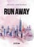 Run Away