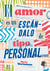 El amor es un escándalo de tipo personal