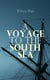 A Voyage to the South Sea - An Adventurous Autobiographical Account by a Royal Navy Vice-Admiral