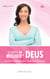 O perfil da mulher de Deus - A pedra fundamental para a sustentação da família