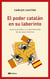 El poder catalán en su laberinto - Viaje electoral a la destrucción de un oasis político