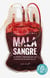 Mala sangre - Secretos y mentiras en una startup de Silicon Valley