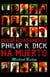 Desgraciadamente Philip K. Dick ha muerto