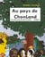 Au pays de Chonland - tome 1 : A la découverte de la forêt