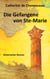 Die Gefangene von Ste-Marie - Historischer Roman