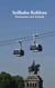 Seilbahn Koblenz - Faszination und Technik