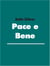 Pace e Bene
