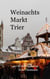 Weihnachtsmarkt Trier