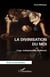 La divinisation du Moi - L’ego, indispensable et délirant