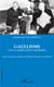 Gaullisme - Une classification impossible - Essai d'analyse comparée des droites française et italienne
