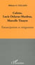 Colette, Lucie Delarue-Mardrus, Marcelle Tinayre - Emancipation et résignation