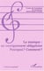 LA MUSIQUE : UN ENSEIGNEMENT OBLIGATOIRE - POURQUOI ? COMMENT ?