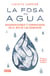 La fosa de agua - Desapariciones y feminicidios en el río de los Remedios