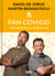 Pan comido - Más recetas sin vergüenza