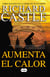Aumenta el calor (Serie Castle 3) - Libro basado en la serie de televisión