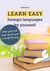 Learn easy foreign languages by yourself. Short guide with simple tips for your successful learning