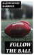 Follow the Ball