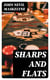 Sharps and Flats - A Complete Revelation of the Secrets of Cheating at Games of Chance and Skill