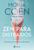 Zen para distraídos - Princípios para viver melhor no mundo moderno
