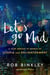 Let's Go Mad - A Year Abroad in Search of Utopia and Enlightenment