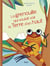 La grenouille qui voulait voir la Terre d'en haut