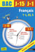 BAC J-15 J-1 : français - 1ères (édition 2013)