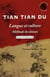 Tian Tian Du - Langue et culture - Méthode de chinois - Niveau intermédiaire