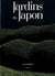 JARDINS DU JAPON