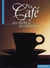 Le Café : Des mots et des saveurs