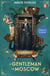 A Gentleman in Moscow - The worldwide bestseller, now a major TV Series starring Ewan McGregor