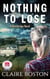 Nothing to Lose - The Blackbridge Series, #4
