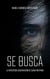 SE BUSCA La misteriosa desaparición de Sarah Whitman - Sarah Whitman, #1