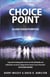 Choice Point - Align Your Purpose