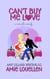 Can't Buy Me Love