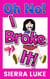 Oh No! I Broke It! - Oh No!, #2