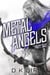 Metal Angels - Part Two - The Facility Files, #2