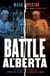 The Battle of Alberta - The Historic Rivalry Between the Edmonton Oilers and the Calgary Flames