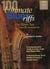 100 Ultimate Blues Riffs for Tenor Saxophone & Bb instruments - 100 Ultimate Blues Riffs