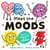 Meet the Moods - How to understand your feelings
