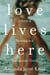Love Lives Here - A Story of Thriving in a Transgender Family