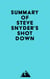 Summary of Steve Snyder's SHOT DOWN
