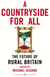 A Countryside For All - The Future of Rural Britain