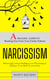 Narcissism: A Healing Guide to Breaking Free From Toxic Family Patterns (Mastering Emotional Intelligence and Psychological Safety in Toxic Work Environments)