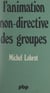 L'animation non-directive des groupes