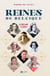 Reines de Belgique - De Louise-Marie à Élisabeth